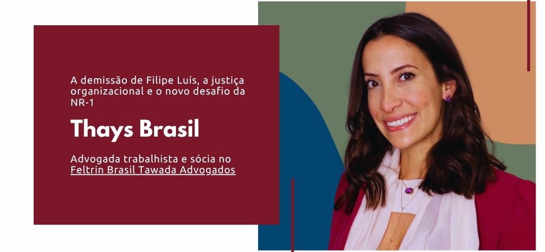 A demissão de Filipe Luís, a justiça organizacional e o novo desafio da NR-1